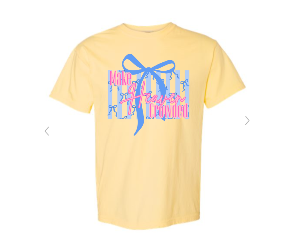 ADULT & YOUTH SIZES - Make Heaven Crowded- Apparel