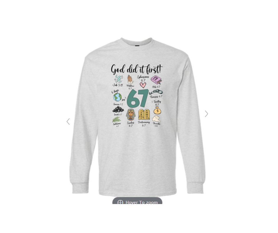 ADULT SIZES - 67 - God did it first - Apparel