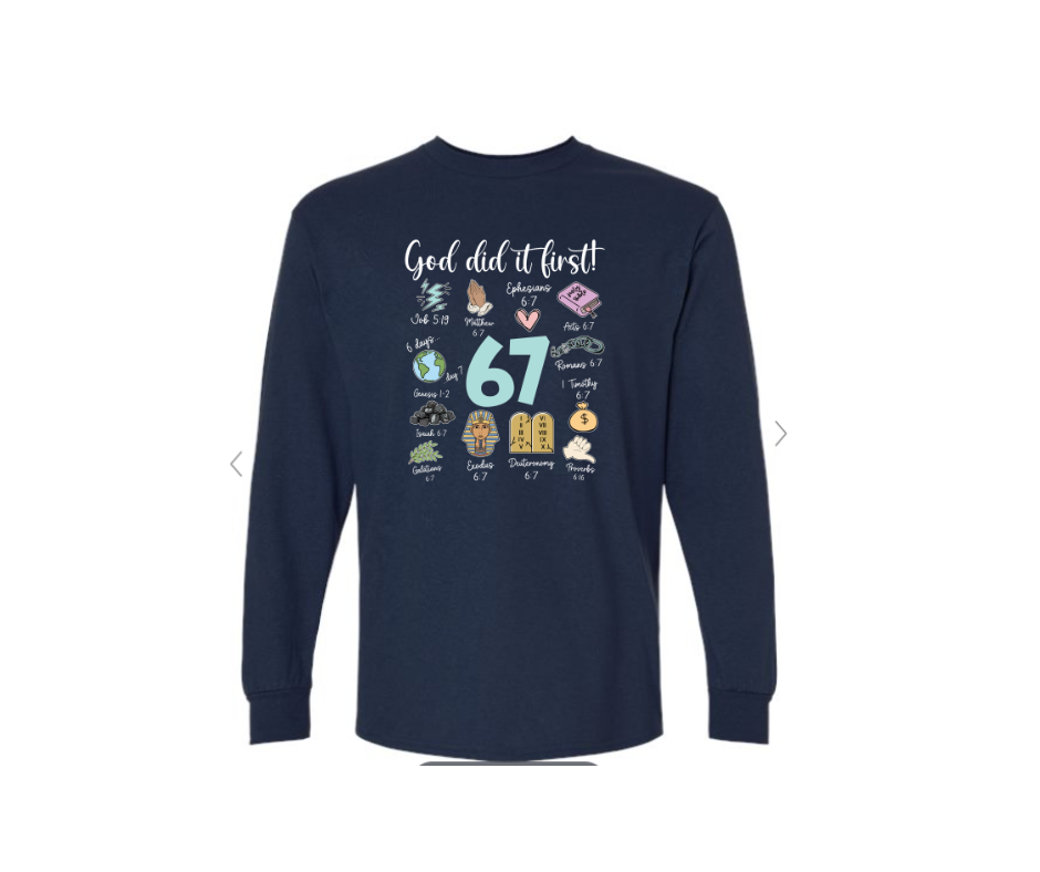 ADULT SIZES - 67 - God did it first - Apparel