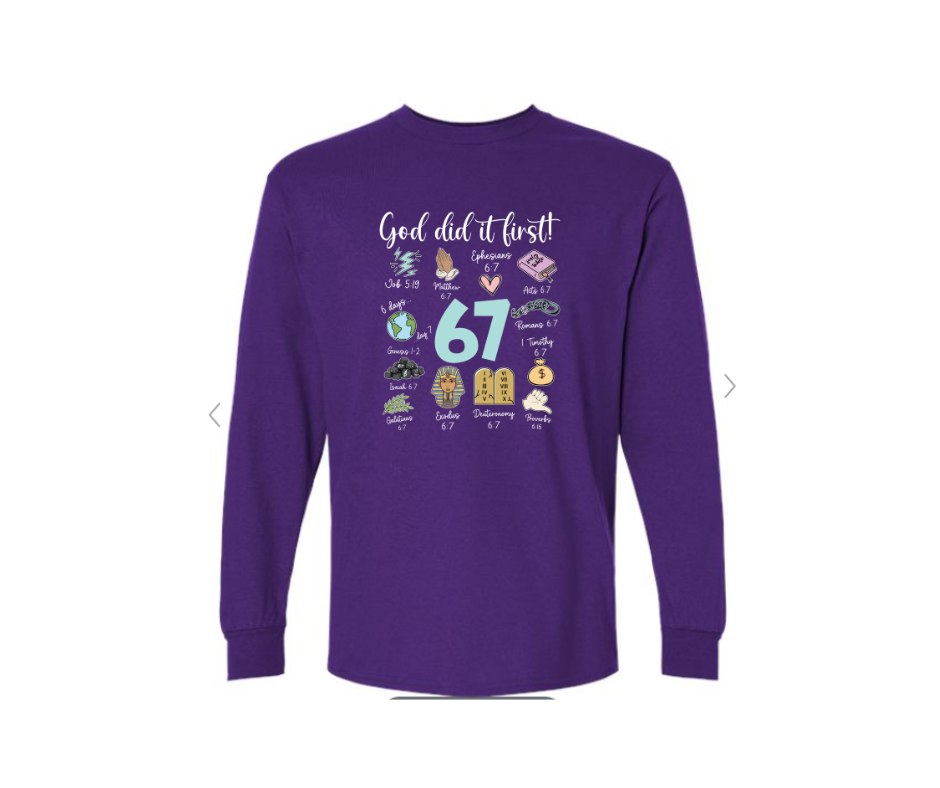 ADULT SIZES - 67 - God did it first - Apparel