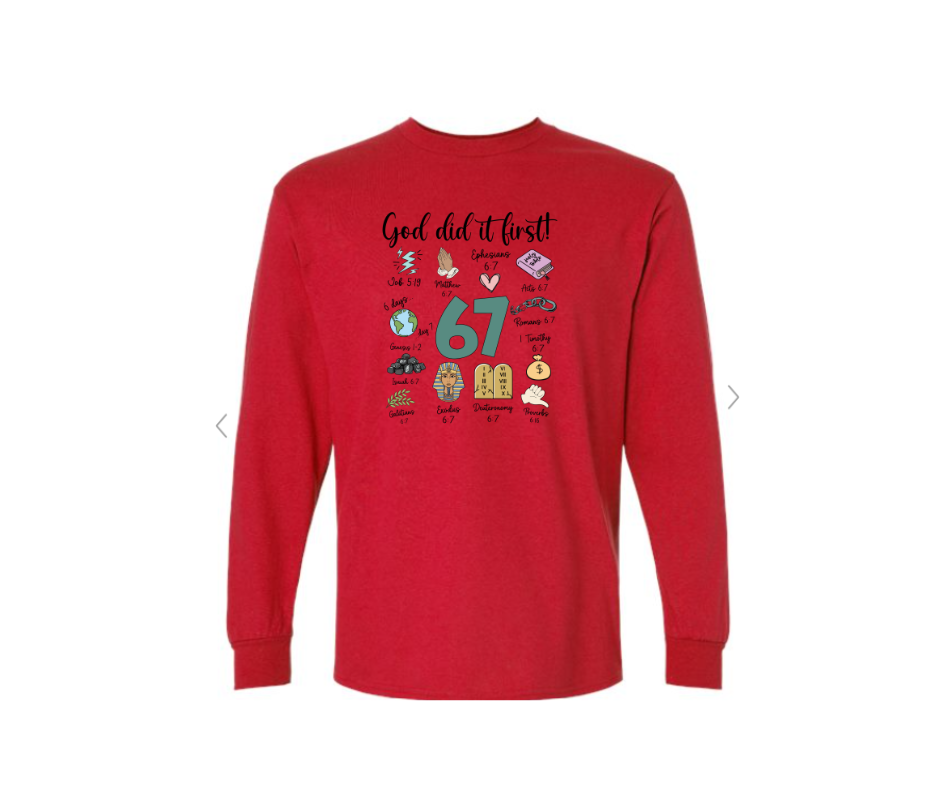 ADULT SIZES - 67 - God did it first - Apparel