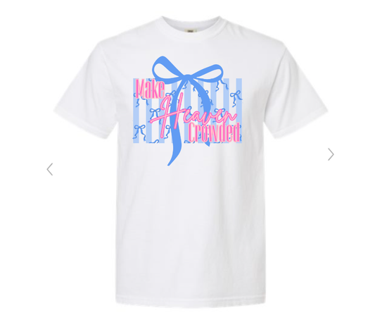 ADULT & YOUTH SIZES - Make Heaven Crowded- Apparel