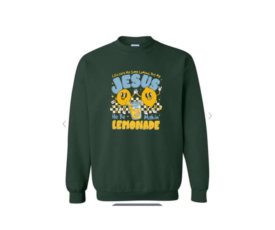 ADULT SIZES - Jesus be making Lemonade - Apparel