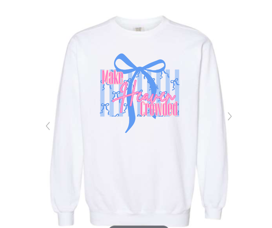 ADULT & YOUTH SIZES - Make Heaven Crowded- Apparel
