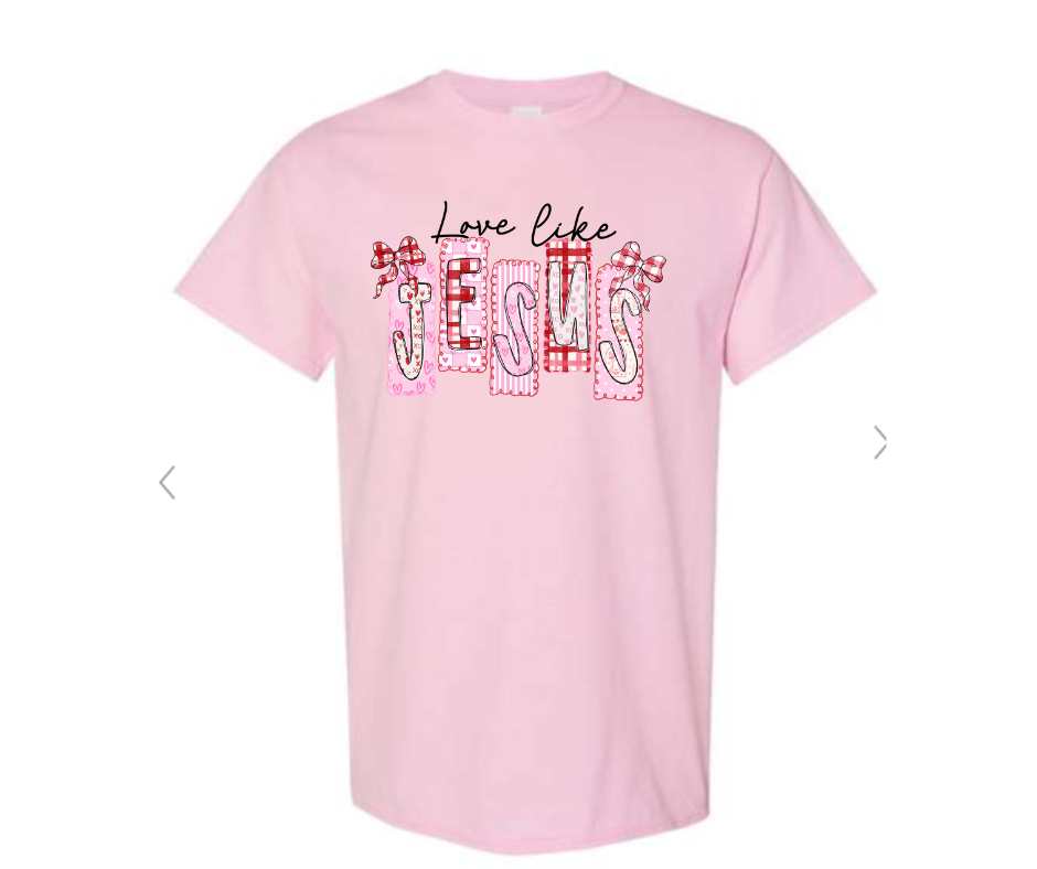 ADULT & YOUTH SIZES - Love like Jesus - Apparel