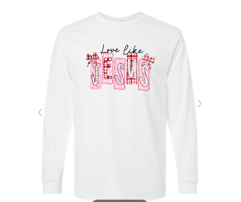 ADULT & YOUTH SIZES - Love like Jesus - Apparel