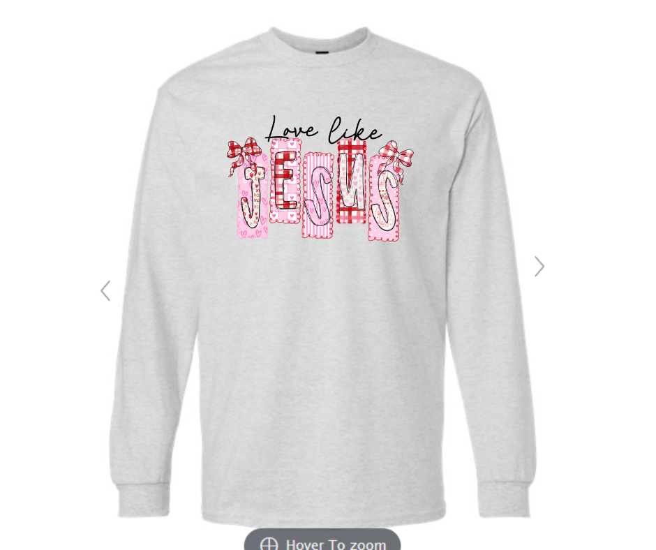 ADULT & YOUTH SIZES - Love like Jesus - Apparel