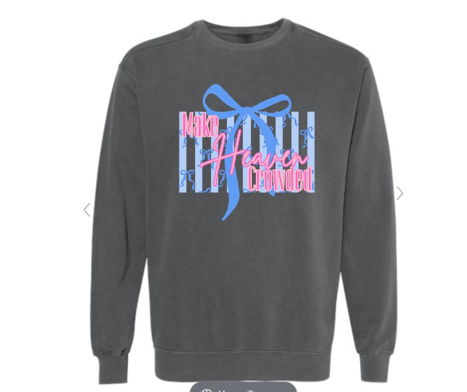 ADULT & YOUTH SIZES - Make Heaven Crowded- Apparel